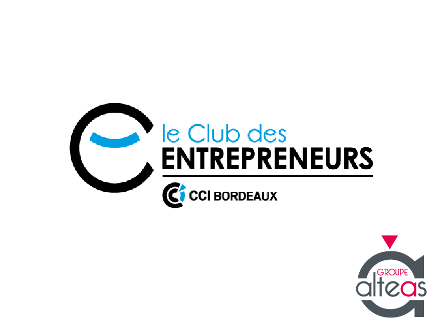 Groupe Alteas le club des entrepreneurs de gironde bordeaux-01