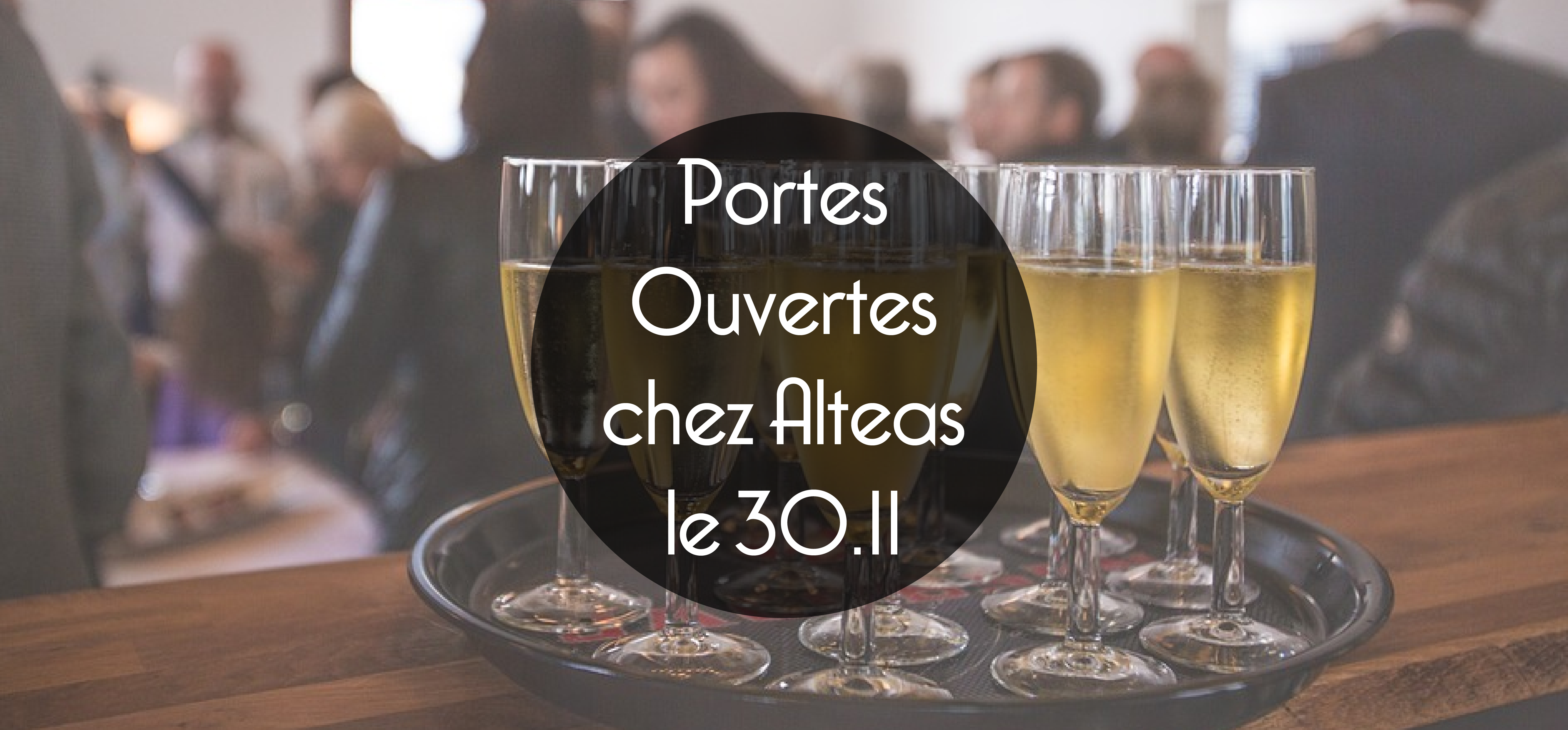 Alteas vous invite à sa journée "Portes Ouvertes" pour inaugurer son nouvel espace de travail, le jeudi 30 novembre.